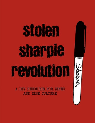 Stolen Sharpie Revolution (Hc) by Wrekk, Alex