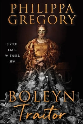 Boleyn Traitor by Gregory, Philippa