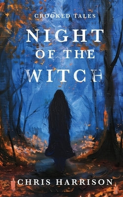 Night Of The Witch by Harrison, Chris