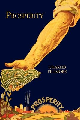 Prosperity by Fillmore, Charles