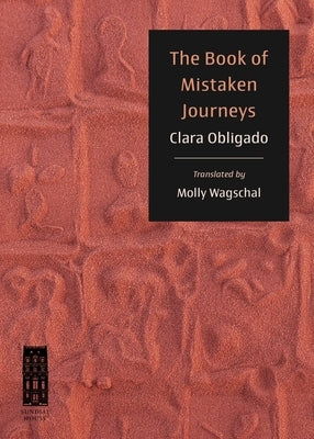 The Book of Mistaken Journeys by Obligado, Clara