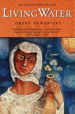 Living Water by Hendricks, Obery