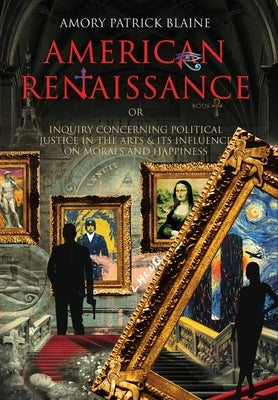 American Renaissance Book 1: Missions Dangerous by Blaine, Amory Patrick