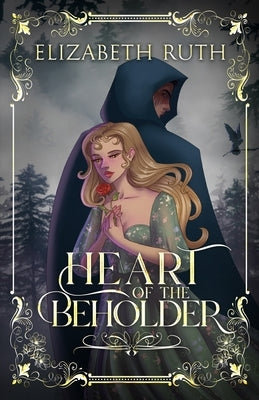 Heart of the Beholder by Ruth, Elizabeth