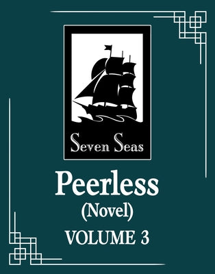 Peerless (Novel) Vol. 3 by Meng XI Shi