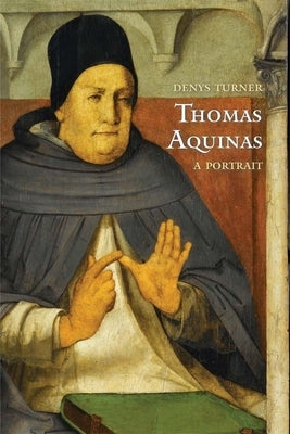 Thomas Aquinas: A Portrait by Turner, Denys