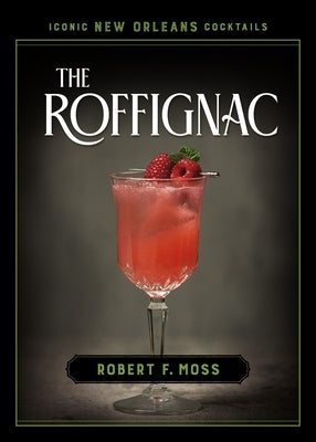 The Roffignac by Moss, Robert F.