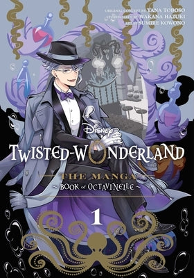 Disney Twisted-Wonderland: The Manga - Book of Octavinelle, Vol. 1 by Toboso, Yana