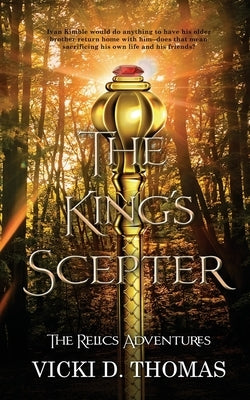 The King's Scepter by Thomas, Vicki D.