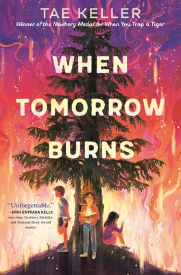 When Tomorrow Burns by Keller, Tae