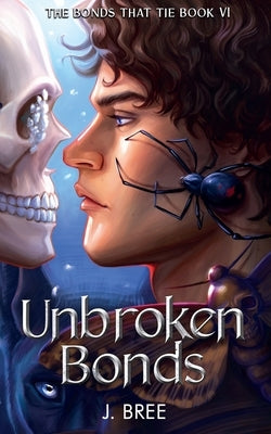 Unbroken Bonds by Bree, J.