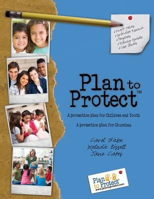 Plan to Protect: Church Edition (US) by Wiebe, Carol