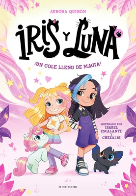 Â¡un Cole Lleno de Magia! / A School Full of Magic! by QuirÃ£3n, Aurora
