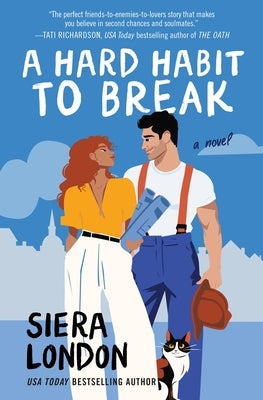 A Hard Habit to Break by London, Siera