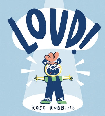 Loud! by Robbins, Rose