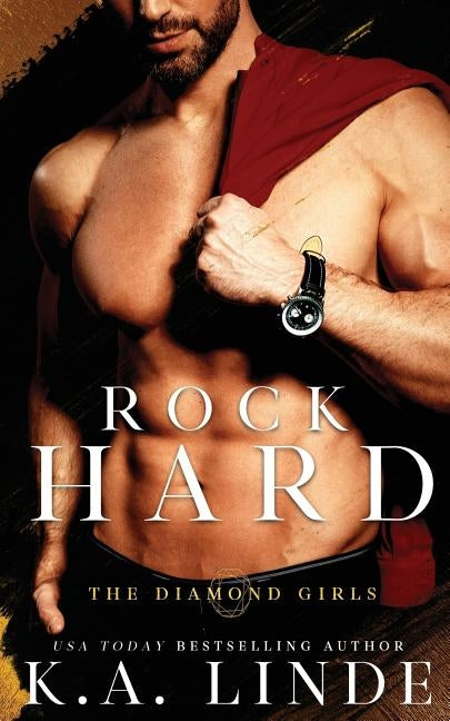 Rock Hard by Linde, K. A.