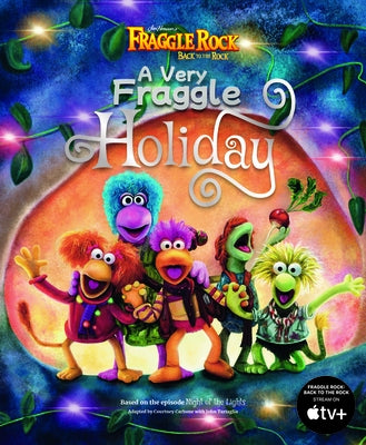 A Very Fraggle Holiday by Carbone, Courtney