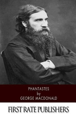 Phantastes by MacDonald, George