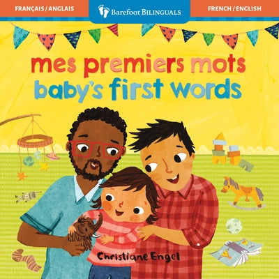 Baby's First Words (Bilingual French & English) by Barefoot Books