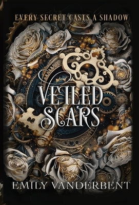 Veiled Scars by Vanderbent, Emily