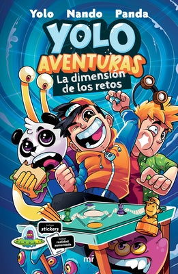 Yolo Aventuras. La Dimensi?n de Los Retos / Yolo Aventuras: The Challenges Dimension by Yolo Nando Panda