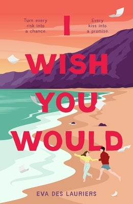 I Wish You Would by Lauriers, Eva Des
