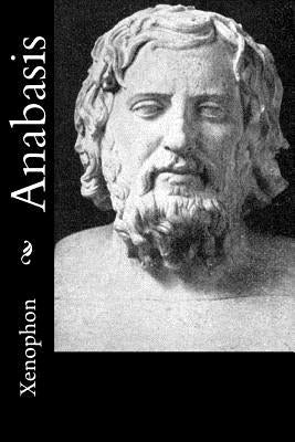 Anabasis by Dakyns, H. G.