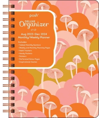 Posh: Deluxe Organizer 17-Month 2023-2024 Monthly/Weekly Hardcover Planner Calen: Shroom Fantasy by Andrews McMeel Publishing