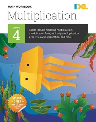 IXL Math Workbook: Grade 4 Multiplication by Learning, IXL