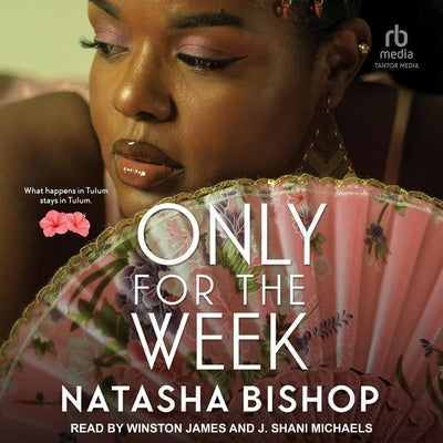 Only for the Week by Bishop, Natasha