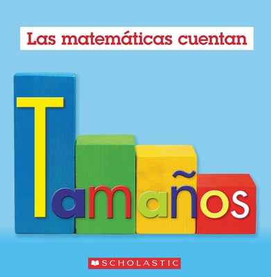 Tama?os (Las Matem?ticas Cuentan) by Pluckrose, Henry