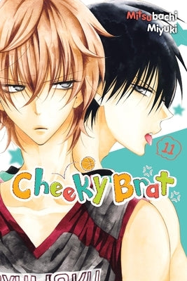 Cheeky Brat, Vol. 11 by Miyuki, Mitsubachi
