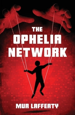 The Ophelia Network by Lafferty, Mur