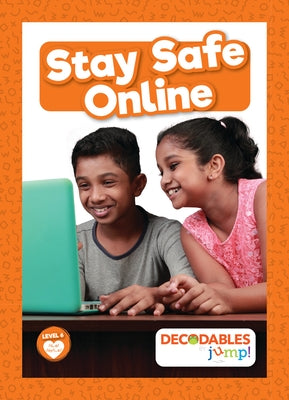 Stay Safe Online by Anthony, William