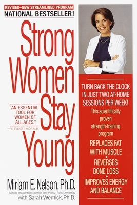 Strong Women Stay Young by Nelson, Miriam