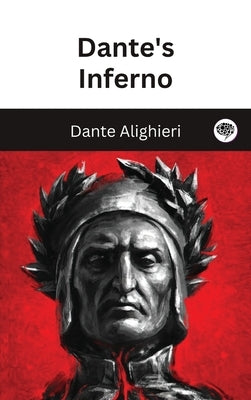 Dante's Inferno by Alighieri, Dante