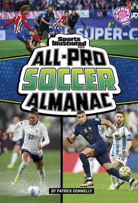 Sports Illustrated Kids All-Pro Soccer Almanac by Donnelly, Patrick