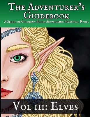 The Adventurer's Guidebook: Elves by Miller, Wade