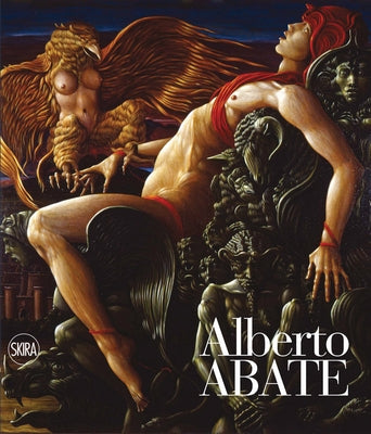 Alberto Abate: Catalogue Raisonn? by Abate, Alberto