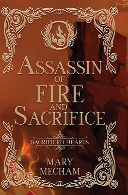 Assassin of Fire and Sacrifice by Mecham, Mary