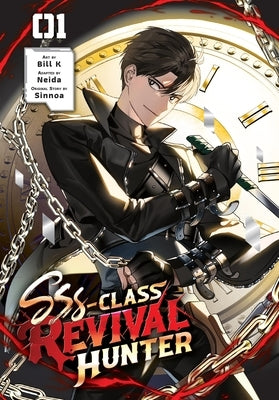 Sss-Class Revival Hunter, Vol. 1 by Bill K., Bill