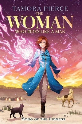 The Woman Who Rides Like a Man by Pierce, Tamora