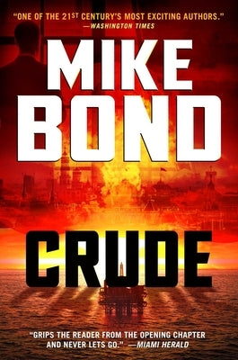 Crude: Ukraine, Oil and Nuclear War by Bond, Mike