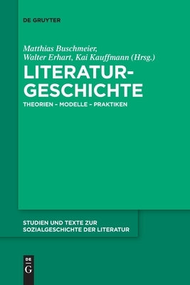 Literaturgeschichte by Buschmeier, Matthias