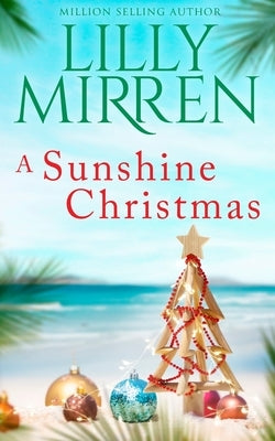 A Sunshine Christmas by Mirren, Lilly