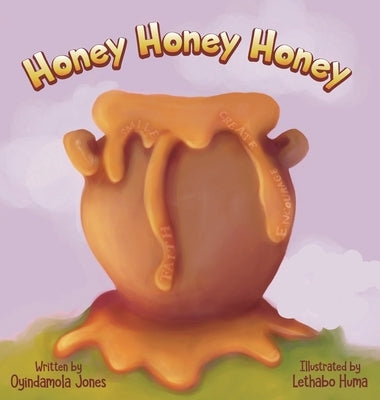 Honey Honey Honey by Jones, Oyindamola