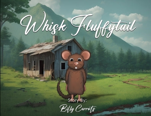 Whisk Fluffytail by Carrots, Billy