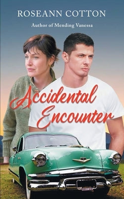 Accidental Encounter by Cotton, Roseann L.