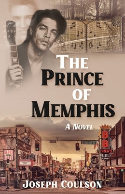 The Prince of Memphis by Coulson, Joseph