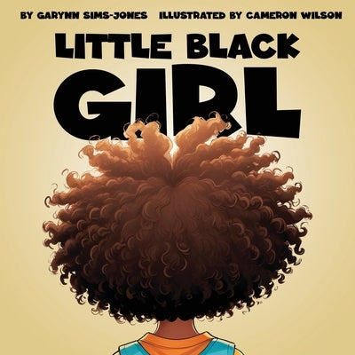 Little Black Girl by Sims-Jones, Garynn